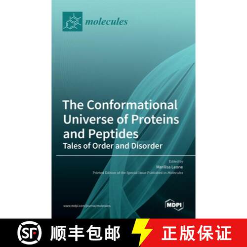 【3-4周达】精装 The Conformational Universe of Proteins and Peptides: Tales of Order and Disorder [9783036523521]