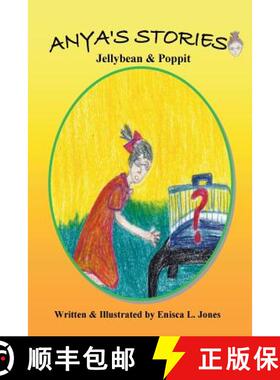 【3-4周达】Anya's Stories: Jellybean & Poppit [9780988803848]