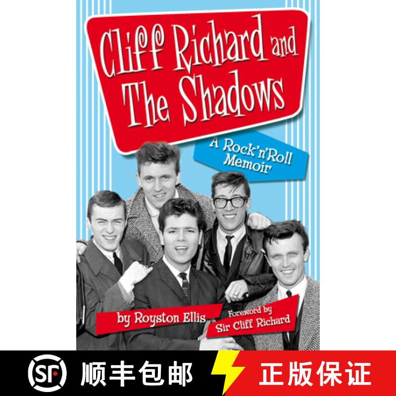 【3-4周达】Cliff Richard and the Shadows - A Rock & Roll Memoir [9780956683472]