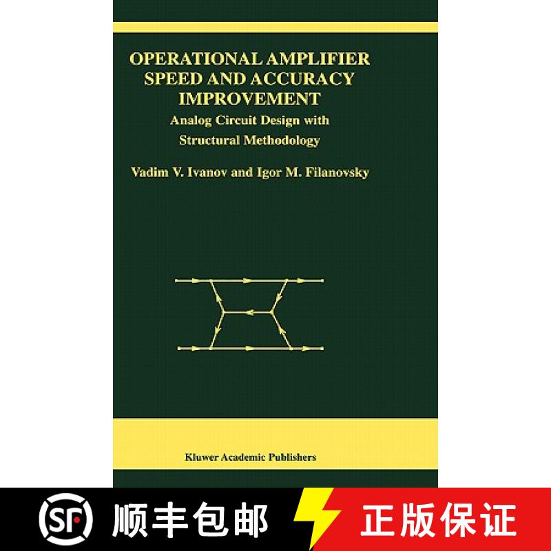 【3-4周达】Operational Amplifier Speed and Accuracy Improvement : Analog Circuit Design with Structur... [9781402077722]