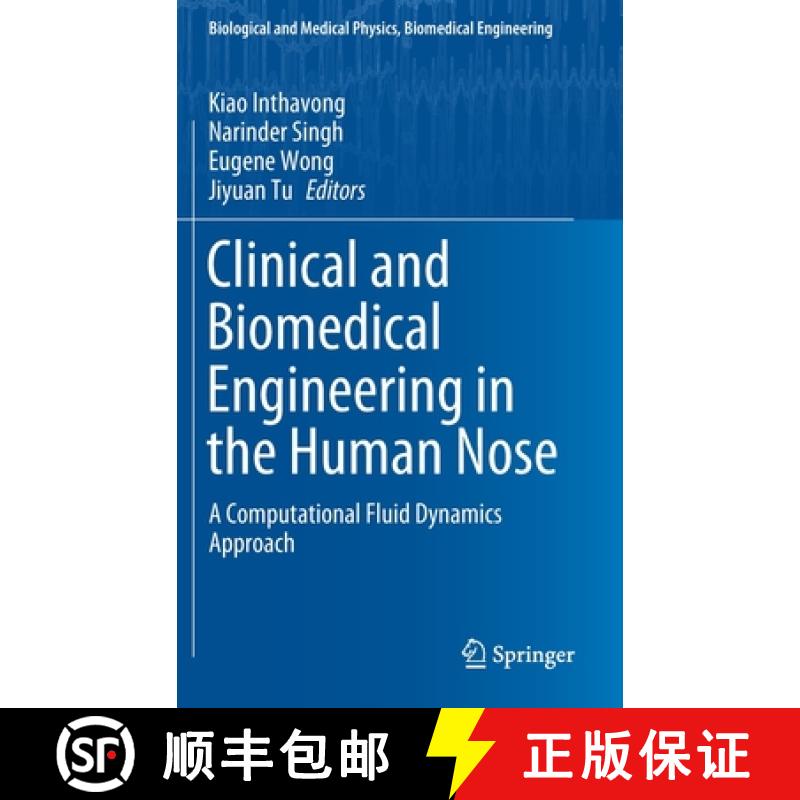 【3-4周达】Clinical and Biomedical Engineering in the Human Nose : A Computational Fluid Dynamics App... [9789811567155]