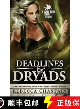 【3-4周达】Deadlines & Dryads: A Terra Haven Chronicles Prequel [9780999238554]