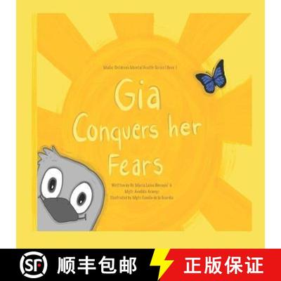 【3-4周达】GIA Conquers Her Fears: Malic Children's Mental Health Series | Book 1 [9781736470725]