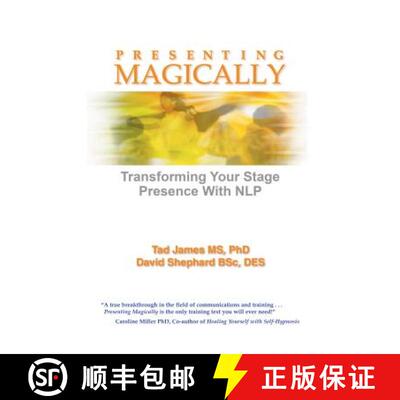 【3-4周达】Presenting Magically (Paperback Edition): Transforming Your Stage Presence with Nlp [9781785831560]