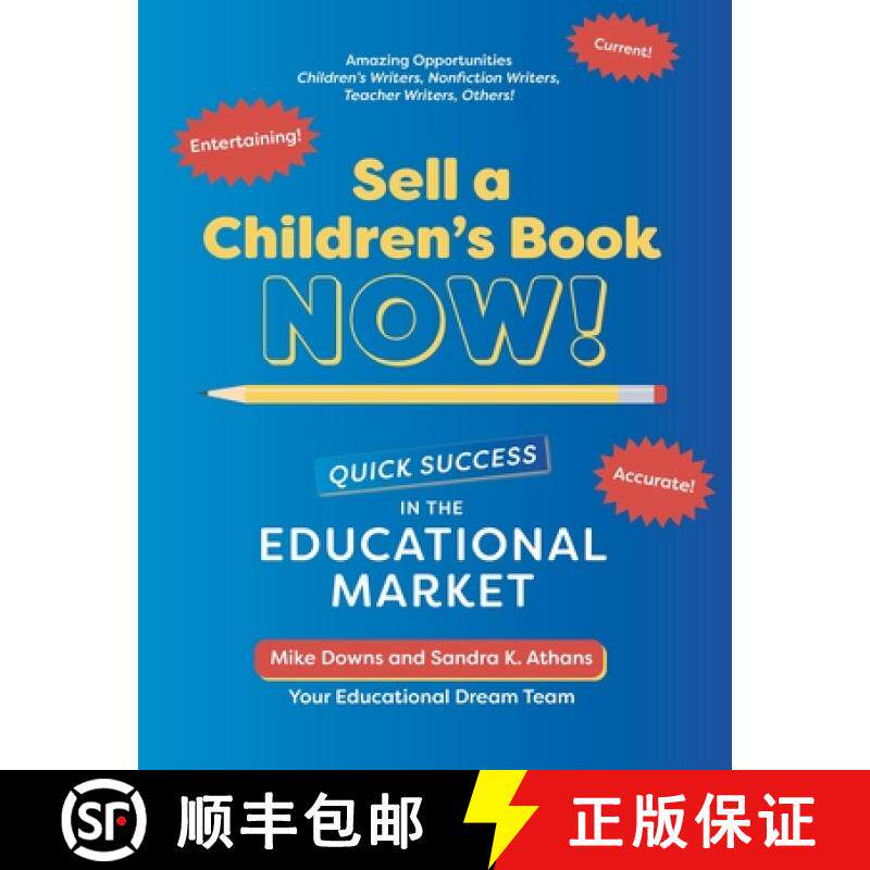 预订 Sell a Children's Book NOW!: Quick Success in the Educational Market [9798989234301]