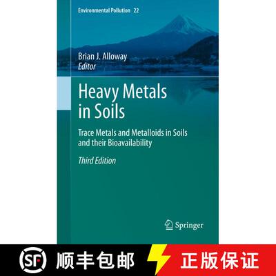 【3-4周达】Heavy Metals in Soils : Trace Metals and Metalloids in Soils and their Bioavailability (3r... [9789401783910]