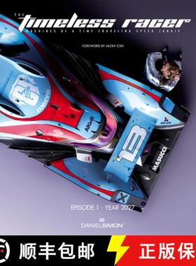 【3-4周达】The Timeless Racer: Episode 1 - Year 2027: Machines of a Time Traveling Speed Junkie [9781933492575]