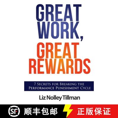 【3-4周达】Great Work, Great Rewards: 7 Secrets for Breaking the Performance Punishment Cycle [9781513622132]