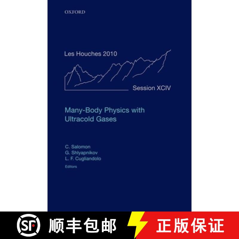 【3-4周达】Many-Body Physics with Ultracold Gases: Lecture Notes of the Les Houches Summer School: Vo... [9780199661886]