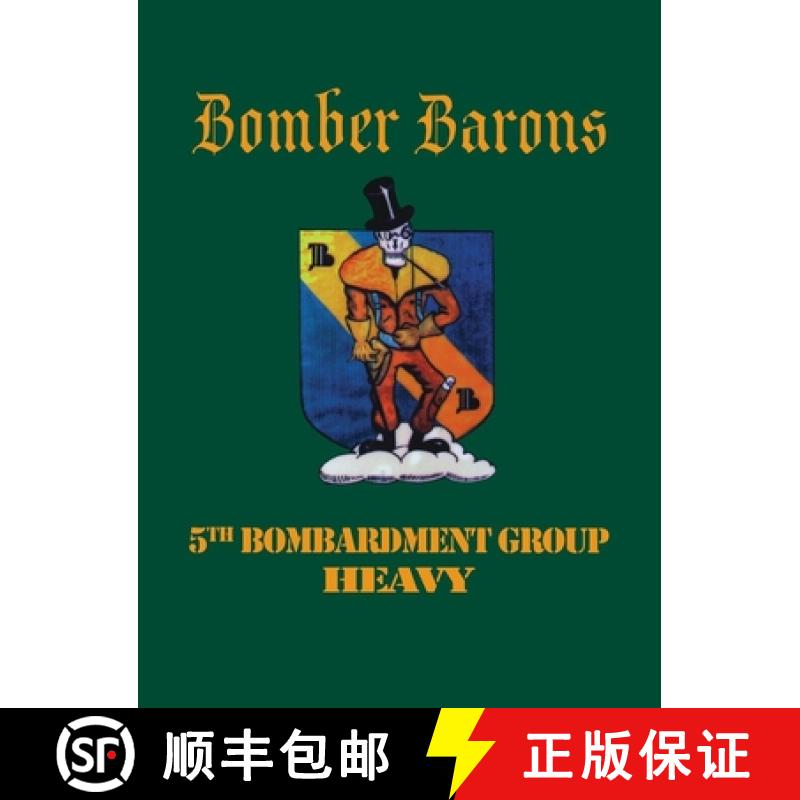 【3-4周达】5th Bombardment Group (Heavy) : Bomber Barons [9781681622705]