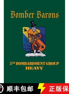 【3-4周达】5th Bombardment Group (Heavy) : Bomber Barons [9781681622705]