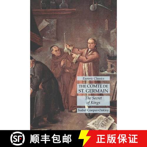 【3-4周达】The Comte de St. Germain: The Secret of Kings: Esoteric Classics [9781631185250]