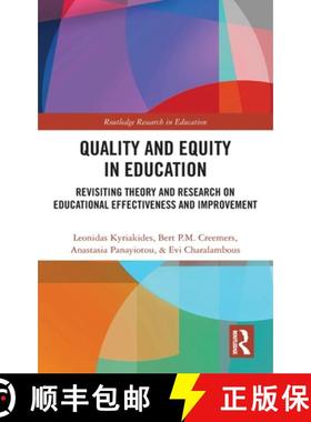 【3-4周达】Quality and Equity in Education : Revisiting Theory and Research on Educational Effectiven... [9781138301801]