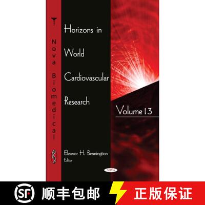 【3-4周达】Horizons in World Cardiovascular Research: Volume 13 [9781536124828]