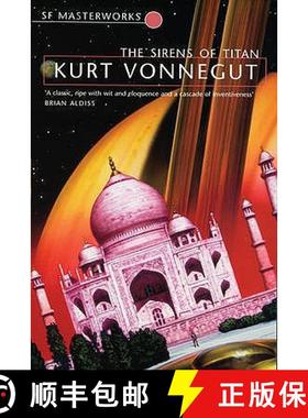 【3-4周达】The Sirens Of Titan : The science fiction classic and precursor to Douglas Adams [9781857988840]