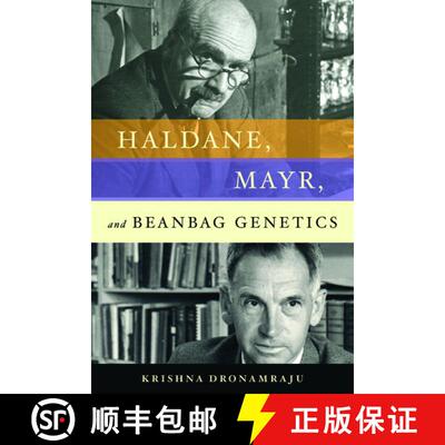【3-4周达】Haldane, Mayr, and Beanbag Genetics [9780195387346]