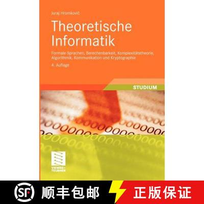 【3-4周达】Theoretische Informatik: Formale Sprachen, Berechenbarkeit, Komplexitätstheorie, Algorith... [9783834806505]