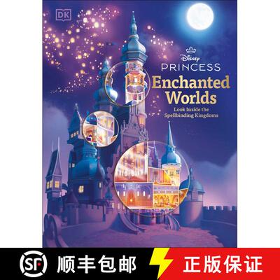 【3-4周达】Disney Princess Enchanted Worlds: Look Inside the Spellbinding Kingdoms [9780593970508]