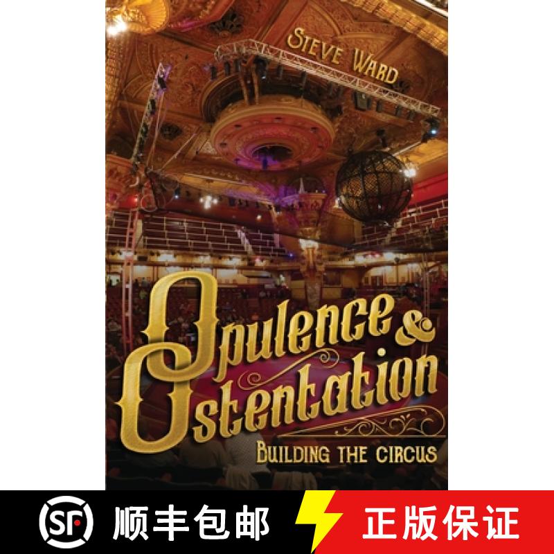 【3-4周达】Opulence & Ostentation: building the circus [9781958604021]