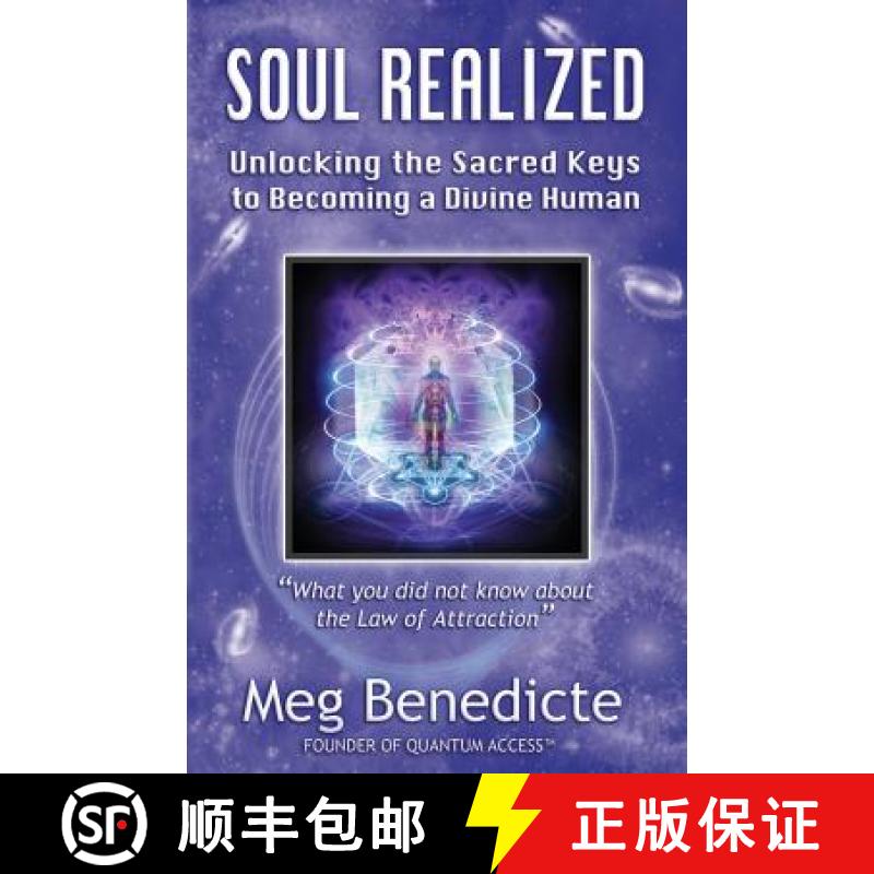 【3-4周达】Soul Realized: Unlocking the Sacred Keys to Becoming a Divine Human [9780578141985]