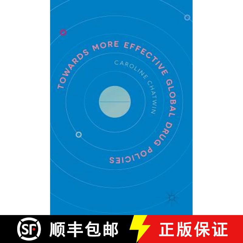 【3-4周达】Towards More Effective Global Drug Policies [9783319920719]