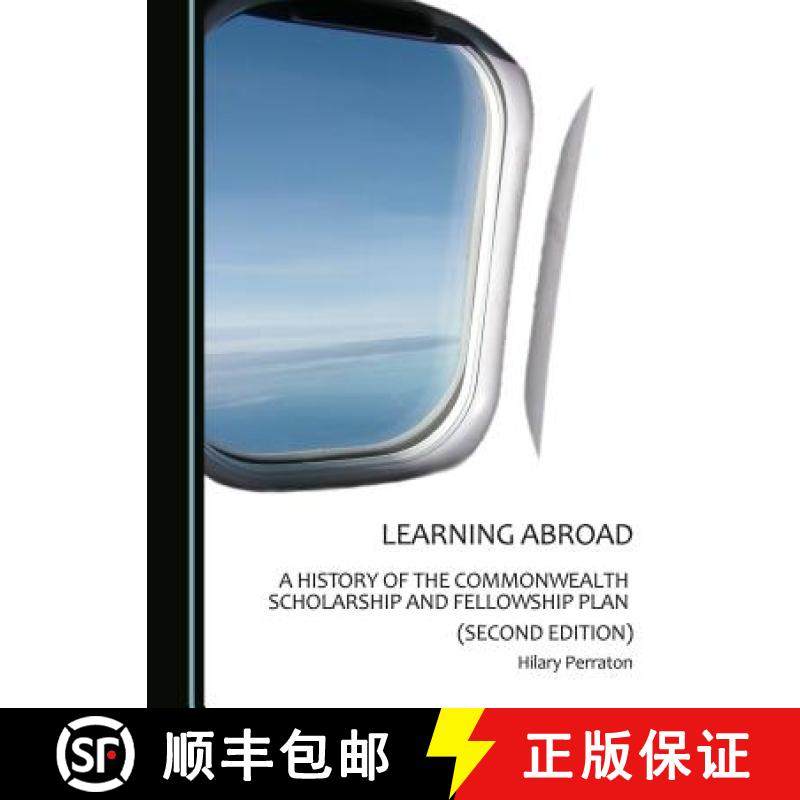 预订 Learning Abroad: A History of the Commonwealth Scholarship and Fellowship Plan (Second Edition) [9781443880633]