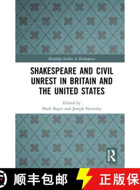 【3-4周达】Shakespeare and Civil Unrest in Britain and the United States [9780367741952]