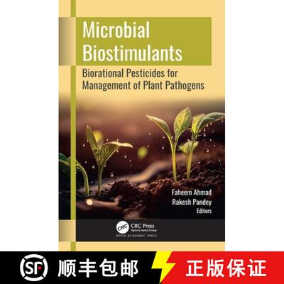 【3-4周达】精装 Microbial Biostimulants: Biorational Pesticides for Management of Plant Pathogens [9781774916247]