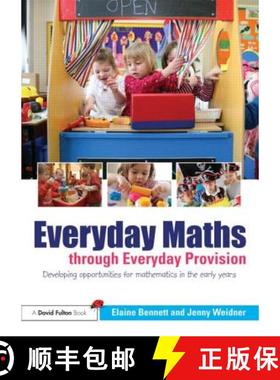 【3-4周达】Everyday Maths through Everyday Provision : Developing opportunities for mathematics in th... [9780415664363]
