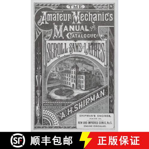 【3-4周达】A. H. Shipman Bracket Saw Company : 1881 Catalog [9781931626279]