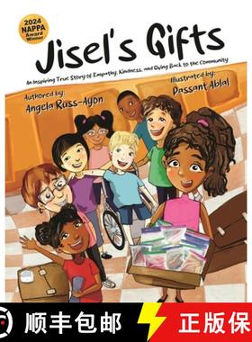 预订 Jisel's Gifts: An Inspiring True Story of Empathy, Kindness, and Giving Back to the Community (M... [9781958627105]