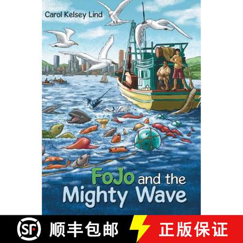 【3-4周达】精装 Fojo and the Mighty Wave [9781480865570]