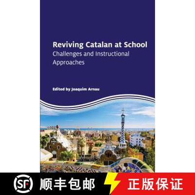 【3-4周达】Reviving Catalan at School : Challenges and Instructional Approaches [9781783090242]