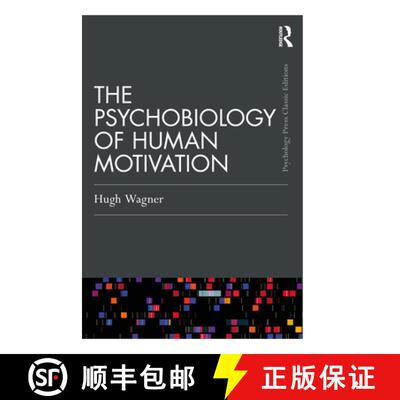 【3-4周达】The Psychobiology of Human Motivation: For Rachel, Jessica, and Emma [9780367699703]