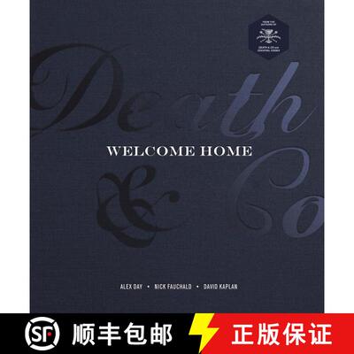 【3-4周达】精装 Death & Co Welcome Home: [A Cocktail Recipe Book] [9781984858412]