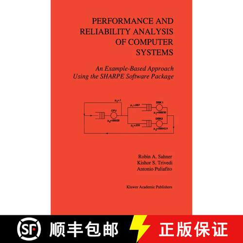 【3-4周达】精装 Performance and Reliability Analysis of Computer Systems : An Example-Based Approach ... [9780792396505]