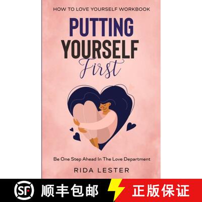 【3-4周达】How To Love Yourself Workbook: Putting Yourself First - Be One Step Ahead In  The Love Dep... [9789814952378]