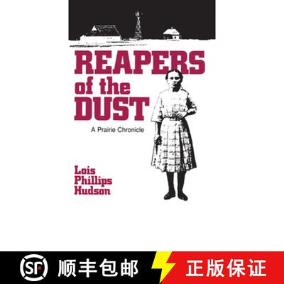 【3-4周达】Reapers of the Dust: A Prairie Chronicle [9780873511773]