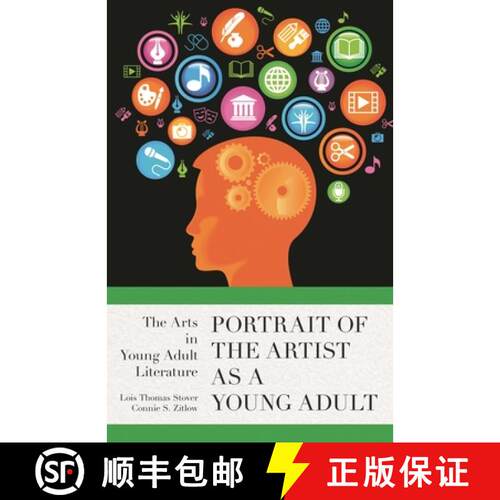 【3-4周达】精装 Portrait of the Artist as a Young Adult: The Arts in Young Adult Literature Volume 46 [9780810892774]