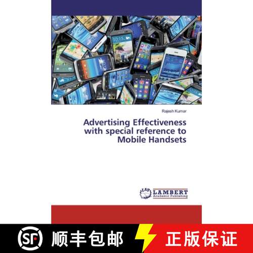 预订 Advertising Effectiveness with special reference to Mobile Handsets [9783659874734]