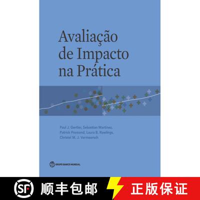 【3-4周达】Avaliação de Impacto na Prática [9781464800887]