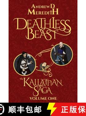 预订 Deathless Beast: Kallattian Saga, Volume One [9798330450190]