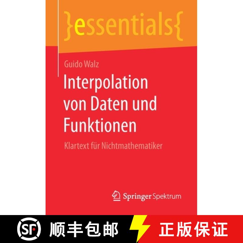 【3-4周达】Interpolation von Daten und Funktionen : Klartext für Nichtmathematiker [9783658306571]