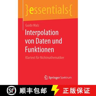 【3-4周达】Interpolation von Daten und Funktionen : Klartext für Nichtmathematiker (1. Aufl. 2020) (... [9783658306571]
