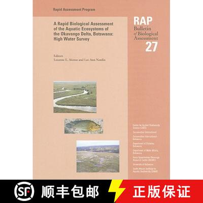 预订 A Rapid Biological Assessment of the Aquatic Ecosystems of the Okavango Delta, Botswana: High Wa... [9781881173700]