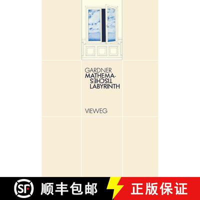 【3-4周达】Mathematisches Labyrinth: Neue Probleme für die Knobelgemeinde [9783528084028]