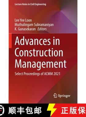 【3-4周达】Advances in Construction Management : Select Proceedings of ACMM 2021 [9789811658419]
