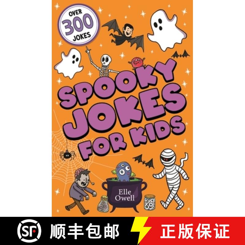 【3-4周达】Spooky Jokes for Kids: Over 300 Halloween jokes! [9781408373088]