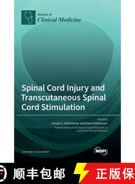 【3-4周达】Spinal Cord Injury and Transcutaneous Spinal Cord Stimulation [9783036547558]