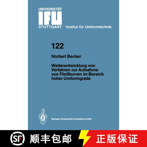 【3-4周达】Weiterentwicklung von Verfahren zur Aufnahme von Fließkurven im Bereich hoher Umformgrade [9783540584421]